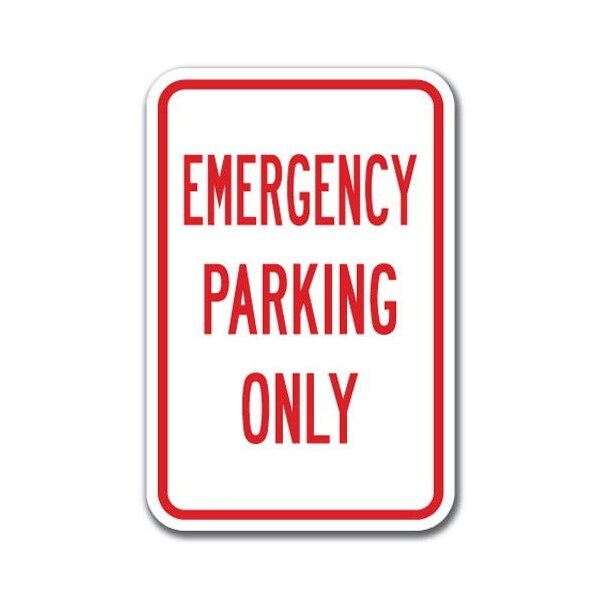 Signmission Emergency Parking Only 12inx18in Heavy Gauge Aluminums, A-1218 Hospital - Emergency Pk Only A-1218 Hospital - Emergency Pk Only - main